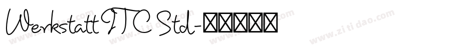 Werkstatt ITC Std字体转换